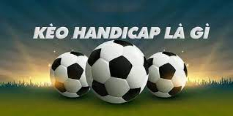 kèo handicap